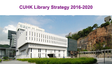 Open Forum: CUHK Library Strategic 2016-2020